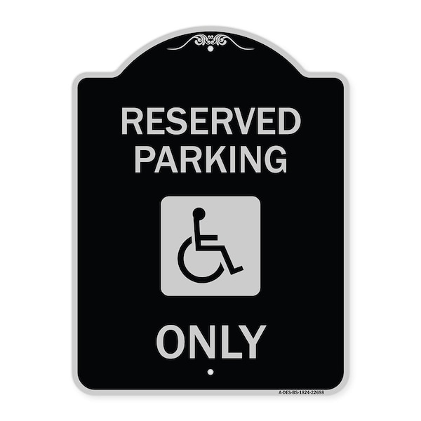 W/ NY Compliance Reserved Parking W/ Access Icon Heavy-Gauge Aluminum Sign, 24" x 18", BS-1824-22698